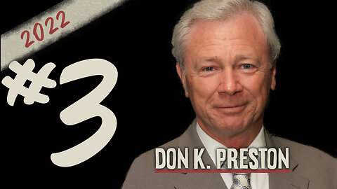 Best of 2022: Don K. Preston