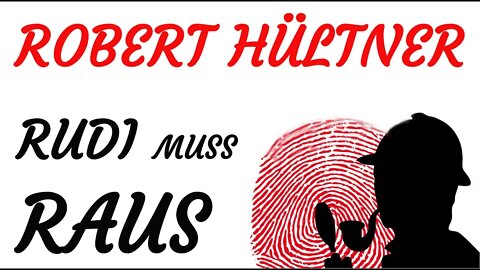 KRIMI Hörspiel - Robert Hültner - RUDI MUSS RAUS