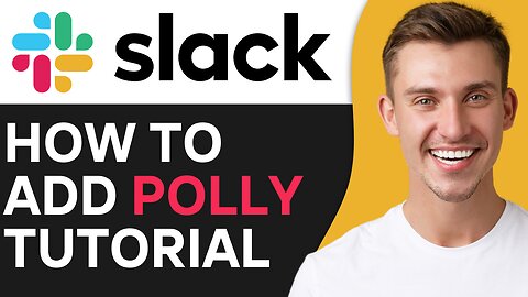 HOW TO ADD POLLY TO SLACK