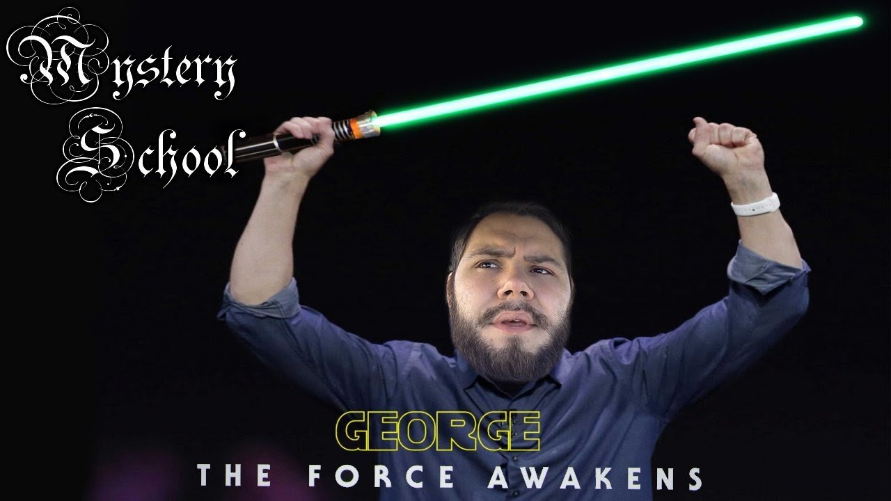 George: The Force Awakens - Mystery School Lesson 80