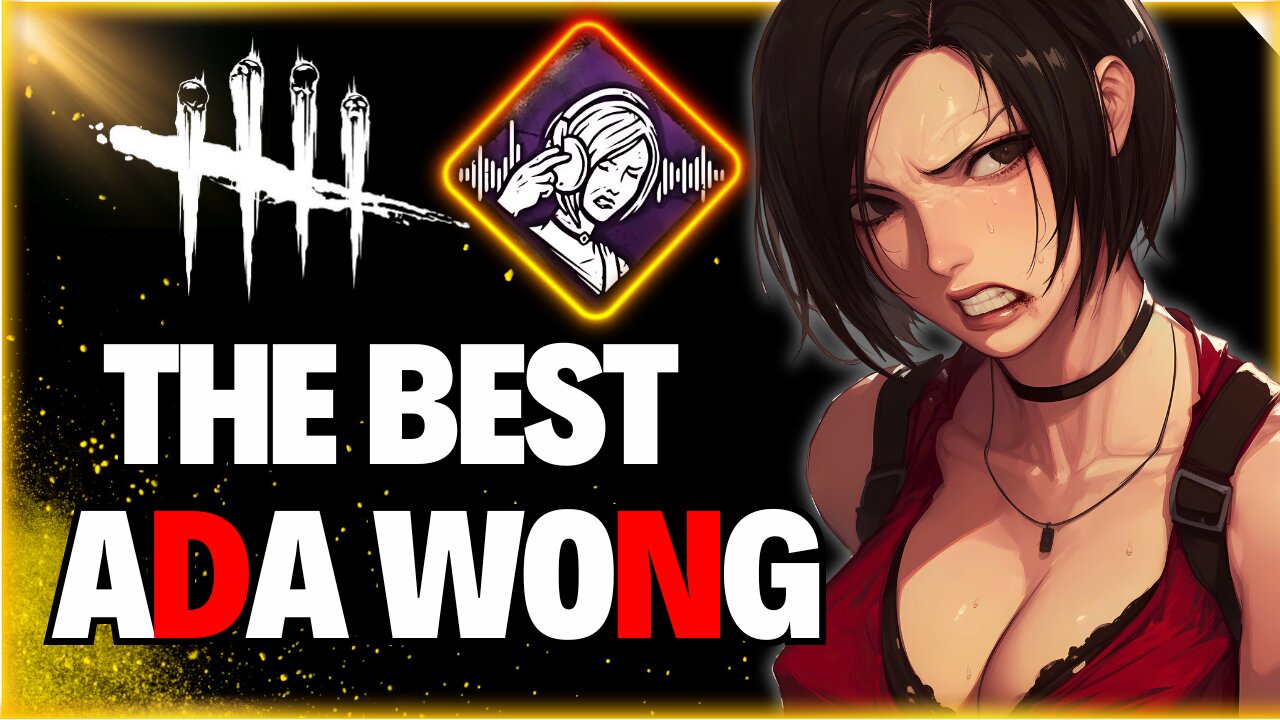 BEST ADA WONG YOU SAY DEAD BY DAYLIGHT STREAM ON RUMBLE