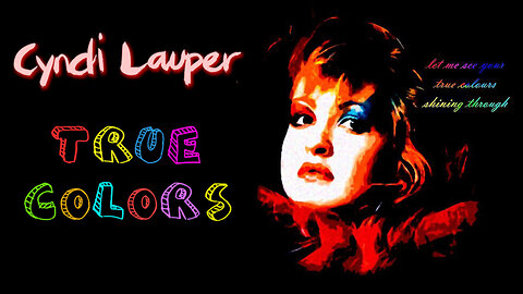 Cyndi Lauper - True Colors (Sisters of Avalon version)