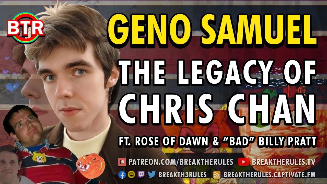 Geno Samuel - The Legacy of Chris Chan - Ft. @Rose of Dawn & Billy Pratt