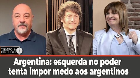 Argentina:esquerda no poder tenta desqualificar o candidato Javier Milei impondo medo aos argentinos