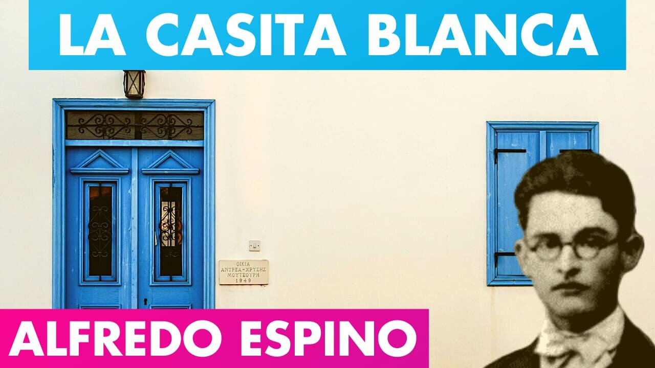 LA CASITA BLANCA ALFREDO ESPINO 🏚️🥰 | Jícaras Tristes Auras del Bohío ✨ | Alfredo Espino Poemas, Zoe