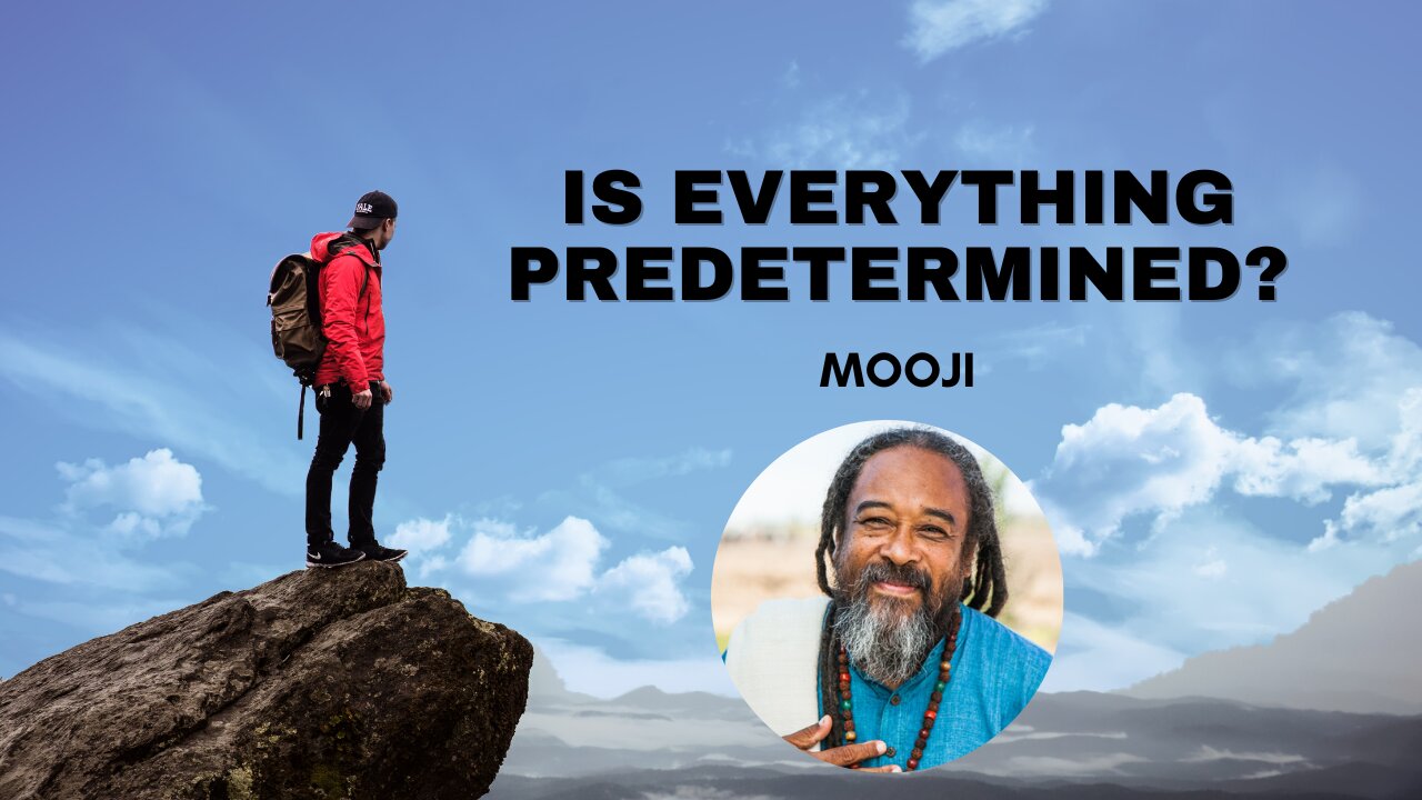 IS EVERYTHING PREDETERMINED? | Mooji