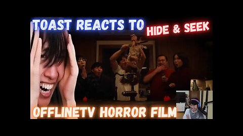 Disguised Toast reacts to "Hide & Seek" by OfflineTV | Halloween Horror Short Film