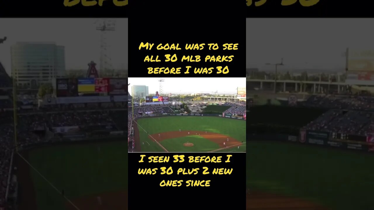 SEEING EVERY MLB PARK BEFORE I WAS 30