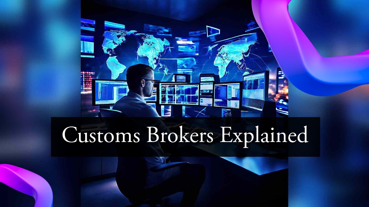 The Unsung Heroes: How Customs Brokers Safeguard Your Supply Chain