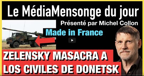 Zelenski masacra a los civiles de Donetsk - La Mentira mediática - N°7
