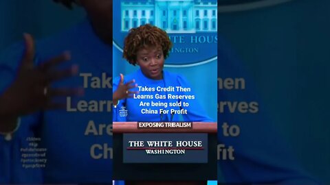 Karine Jean-Pierre Learns Gas Reserves Are Sold To China For Profit