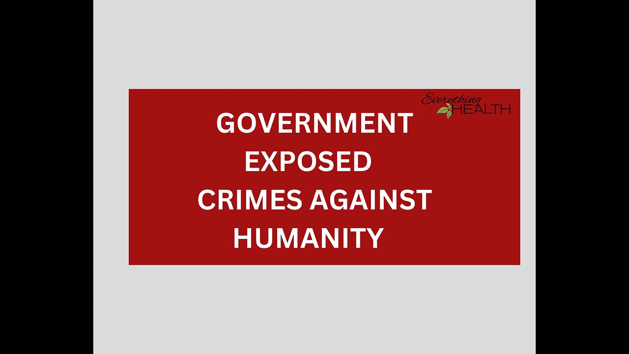 Government Crimes Against Humanity