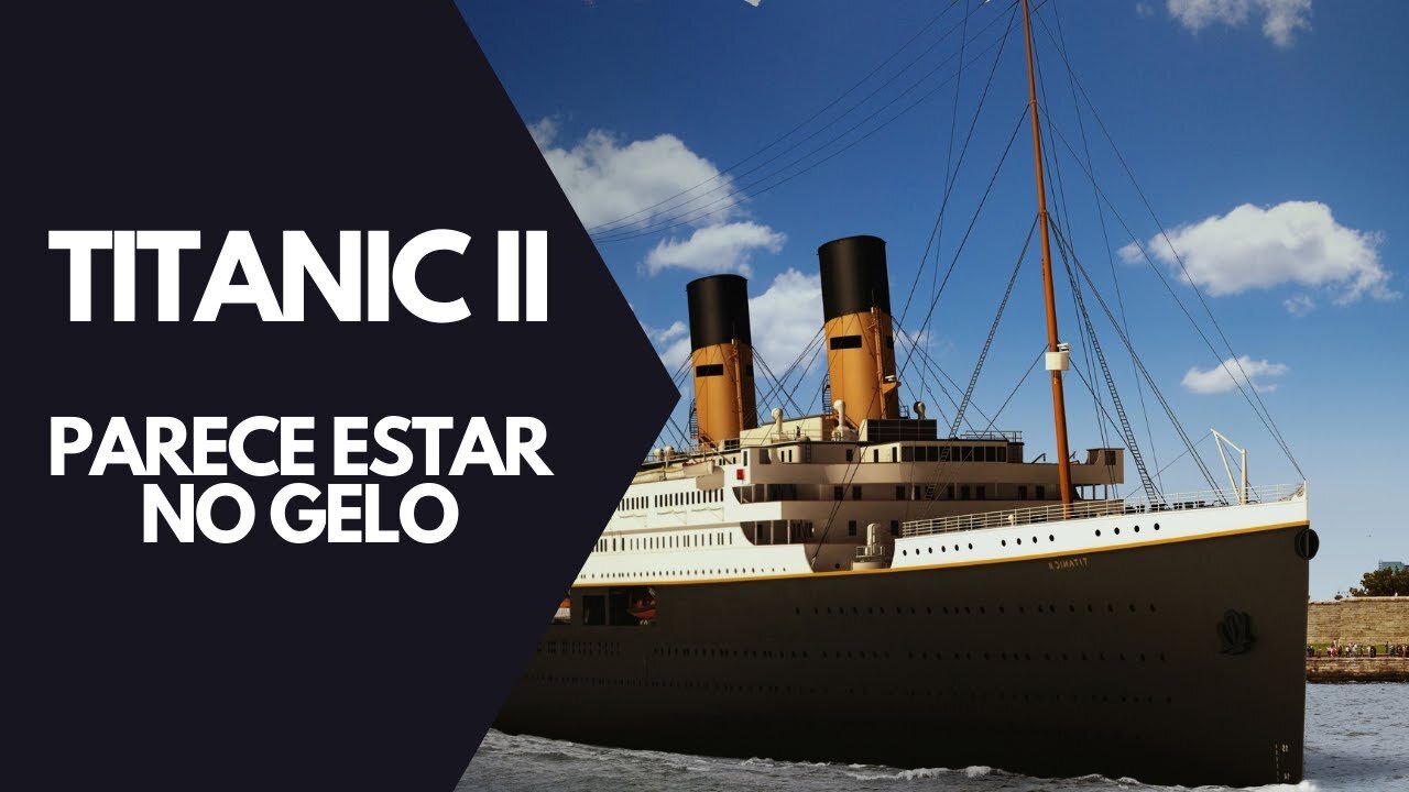 Titanic II parece estar no gelo