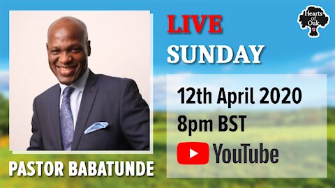 Hearts of Oak Livestream with Pastor Babatunde 12.4.20