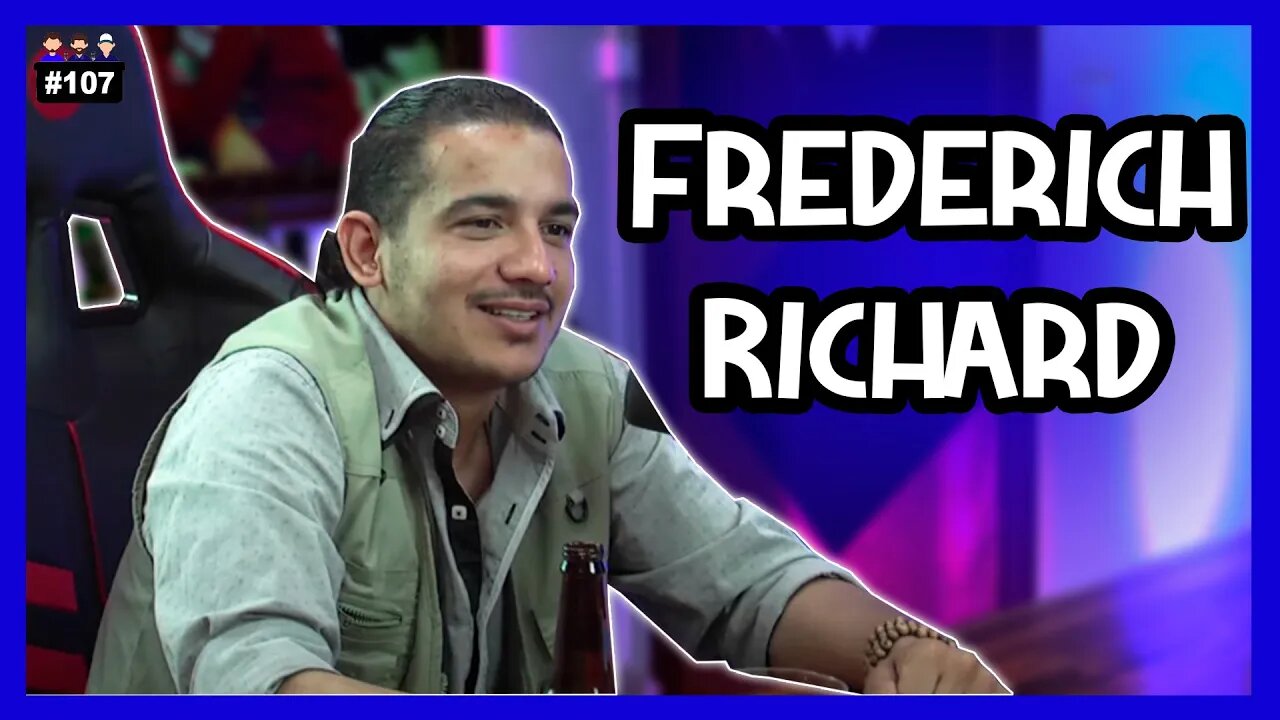 Frederich Richard - Podcast 3 Irmãos #107