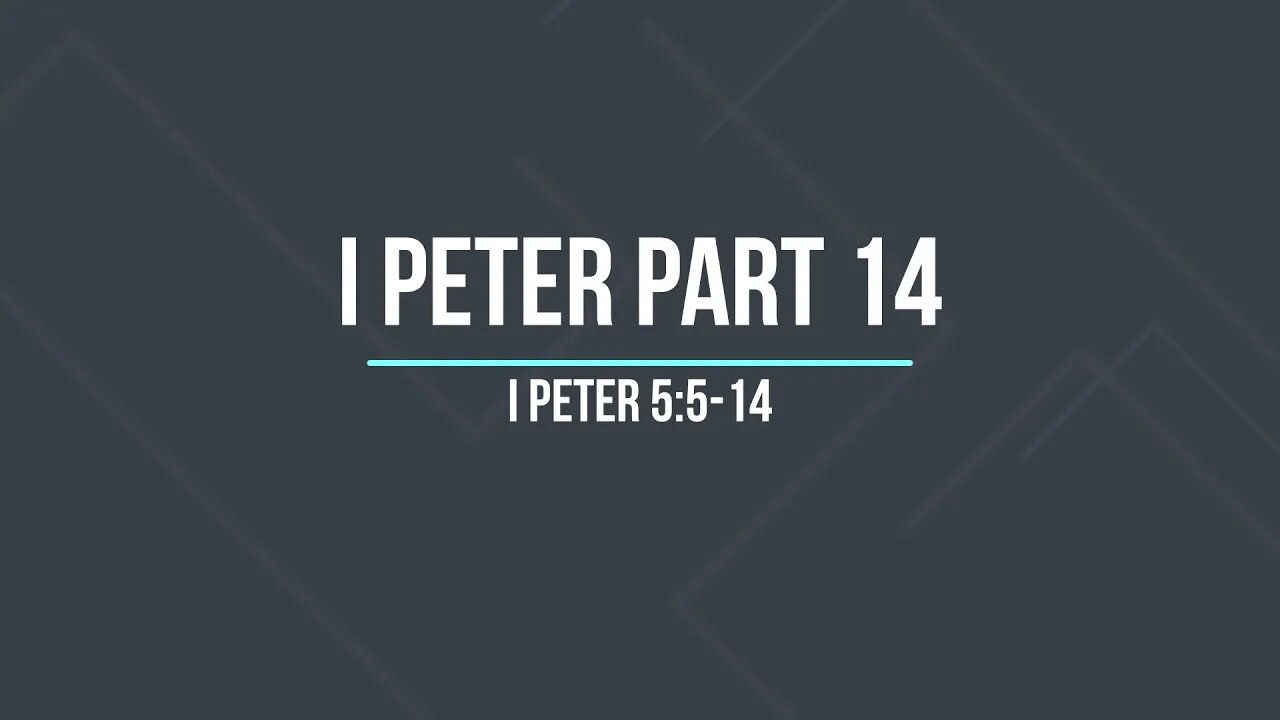 I Peter Part 14