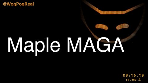 Maple MAGA -@WogPogReal