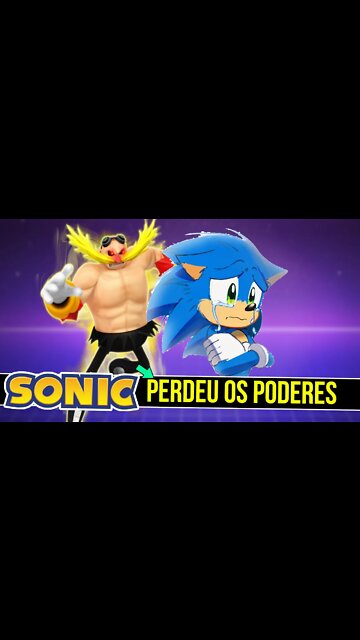 Quando o SONIC PERDEU os PODERES | Super Dr Eggman - Rk Play