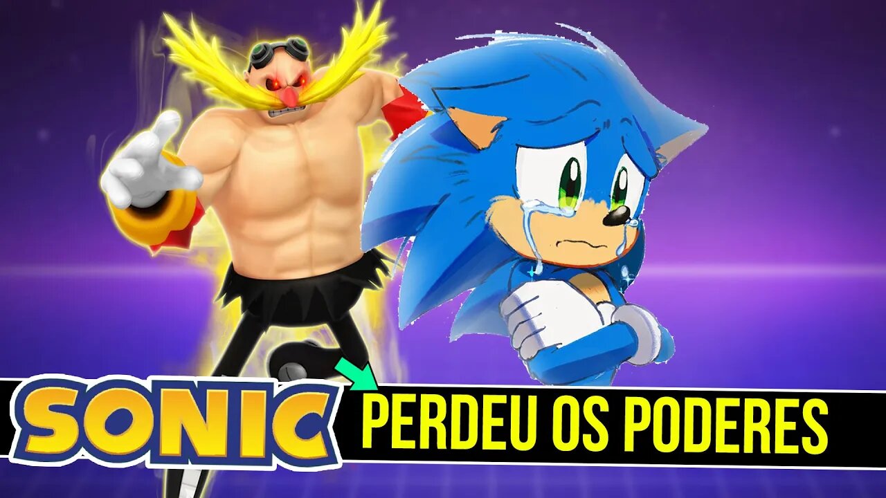 Quando o SONIC PERDEU os PODERES | Super Dr Eggman - Rk Play