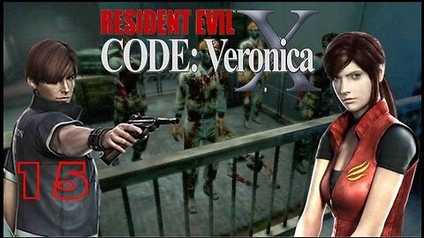 RESIDENT EVIL: CODE VERONICA X - Episode 15: The Shield