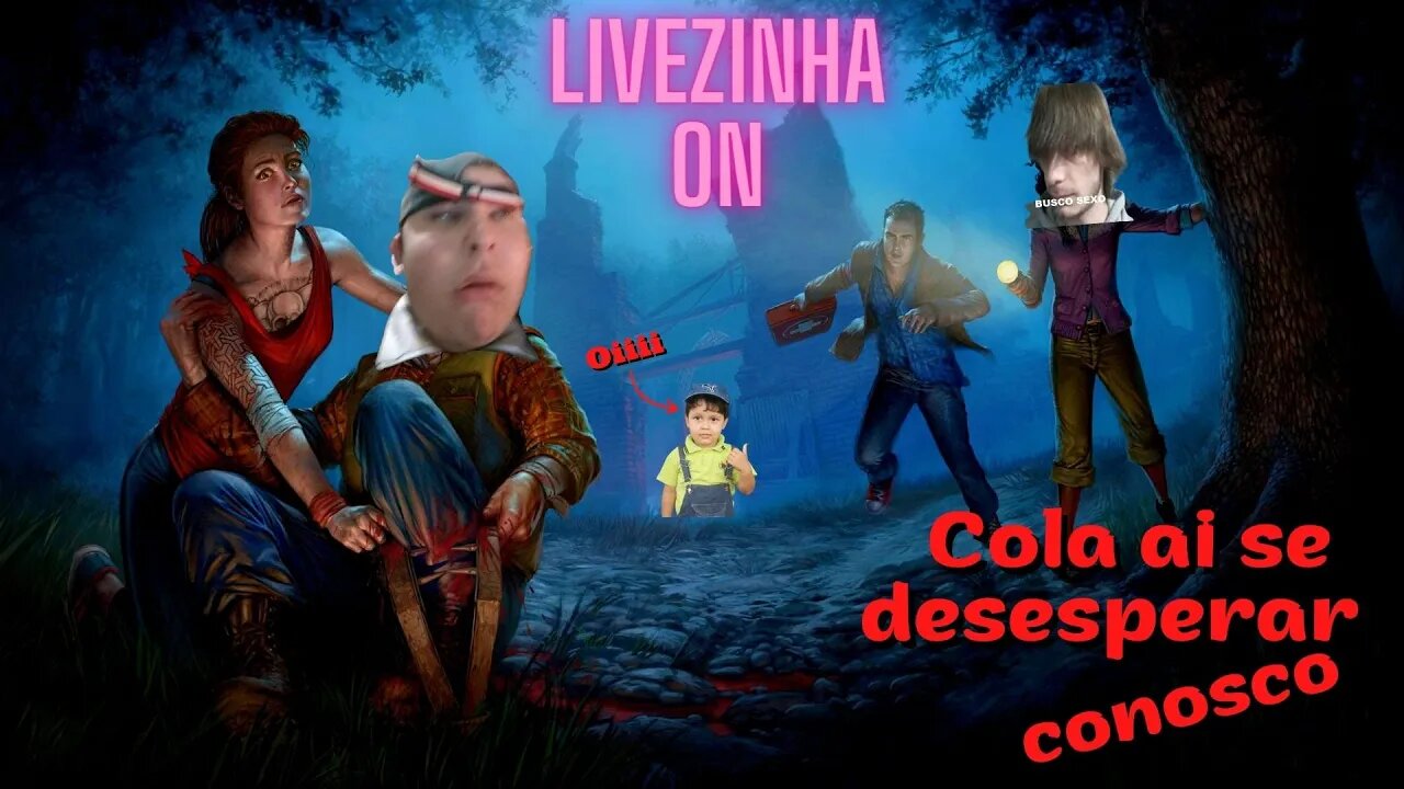 JOGANDO DbD com os cria, partiu perder em tropa (cola ai assistir)