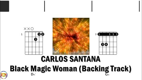 CARLOS SANTANA Black Magic Woman Backing Track FCN GUITAR CHORDS & LYRICS