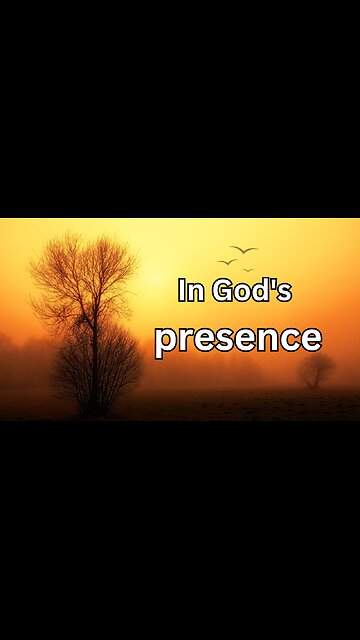 In God's presence - Psalm 16:11