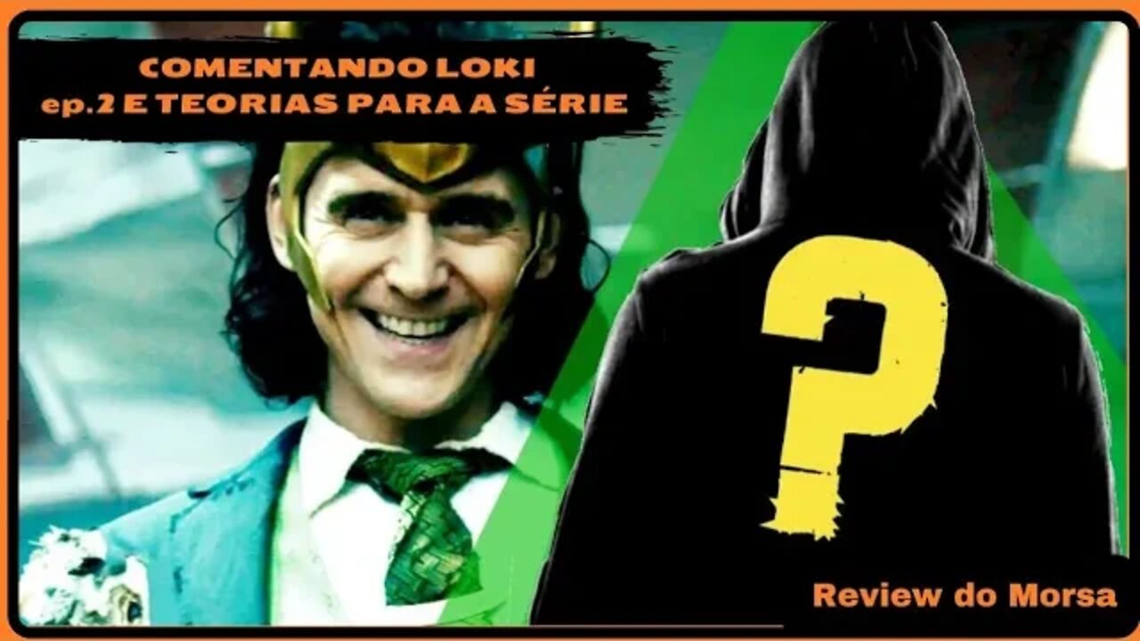 Loki - Ep 02 comentado