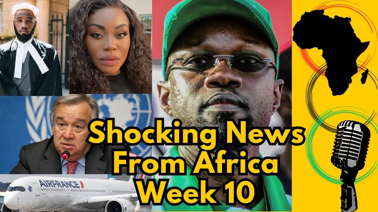 Shocking News From Africa This Week 10