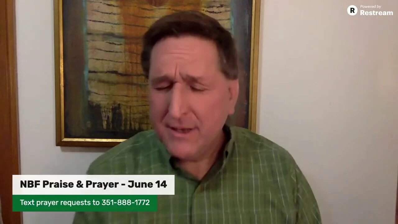 Praise and Prayer - June 14th, 2020