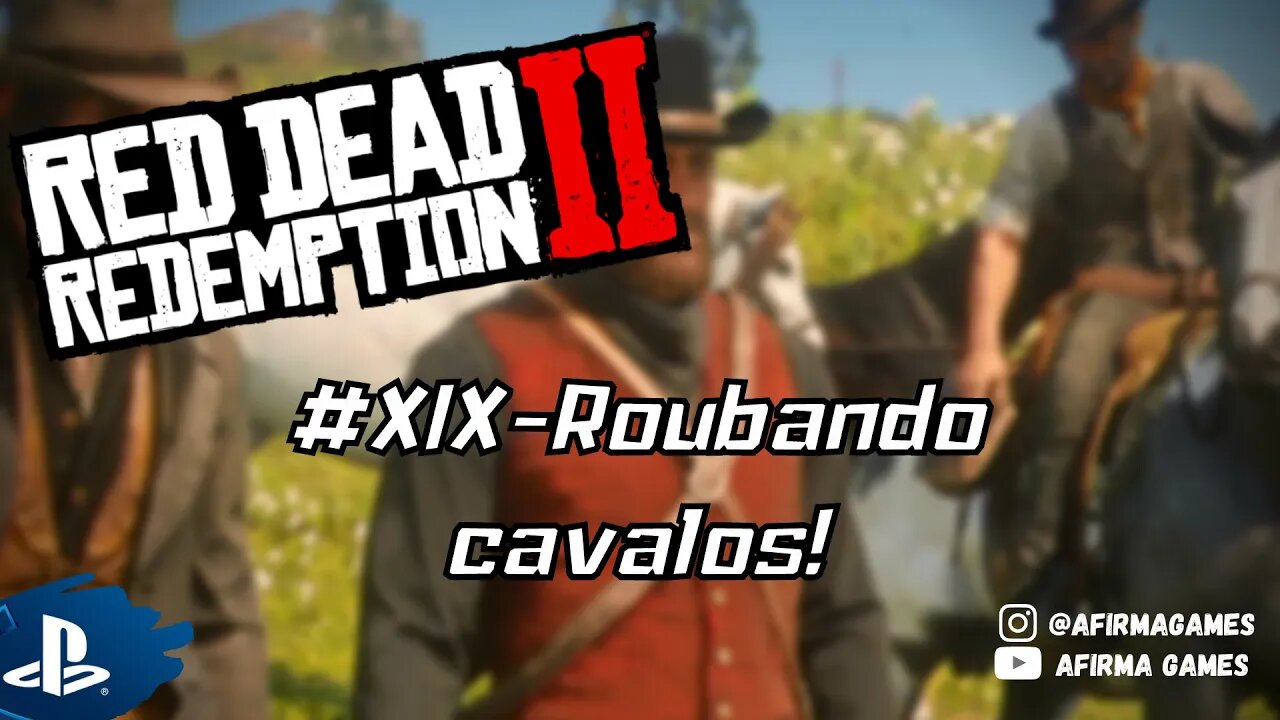 Red Dead Redemption 2 - #19 Roubando cavalos e fazendo dinheiro - PS4 (#269)