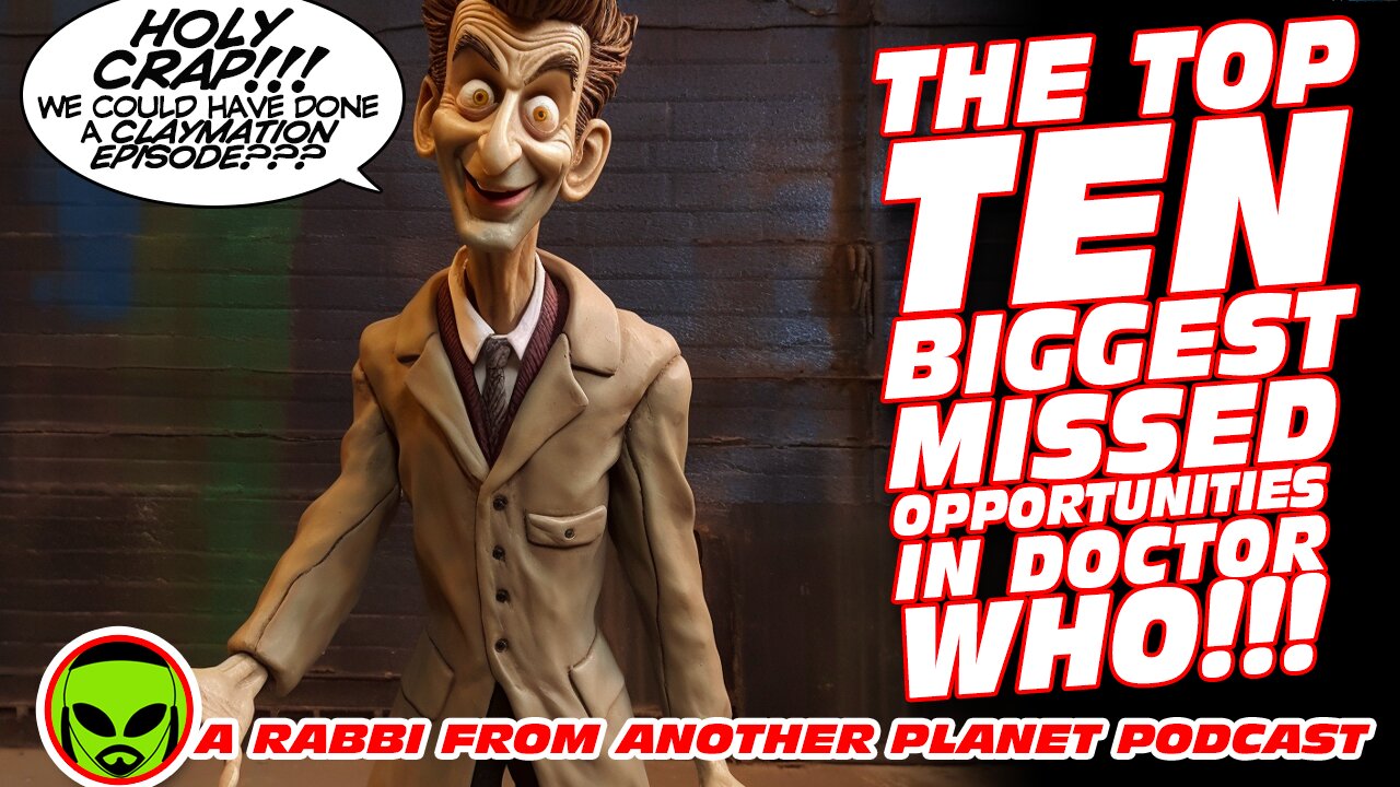 The Top Ten Biggest Missed Opportunities in Doctor Who!!!