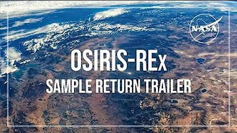 🚀 Explore the Universe with us in the "NASA OSIRIS-REx Sample Return Trailer"! 🌌