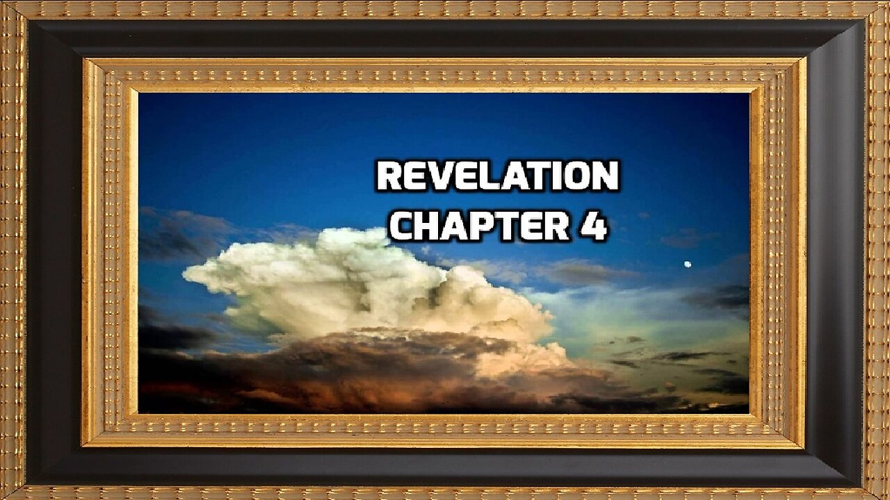 The Book of Revelation - Chapter 4