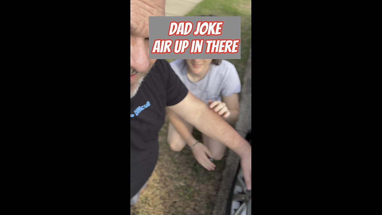 Time to check the air in your tires - dad joke of the day