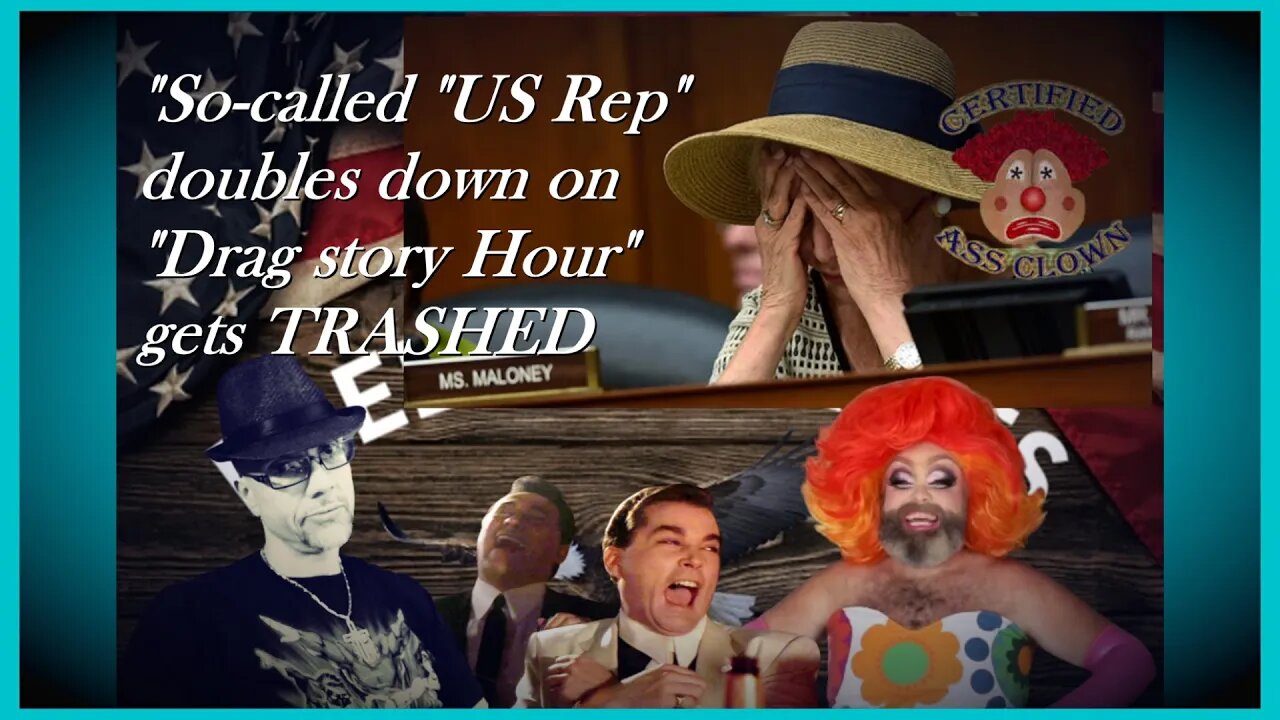 WN...US REP. DOUBLES DOWN ON DRAG TIME...GETS BURNED...