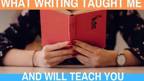 What Writing Taught Me and Will Teach You Too - Writing Today | S02 E09