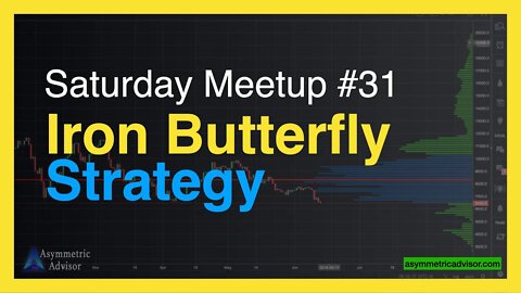 Saturday Meetup #31 - Iron Fly Strategy