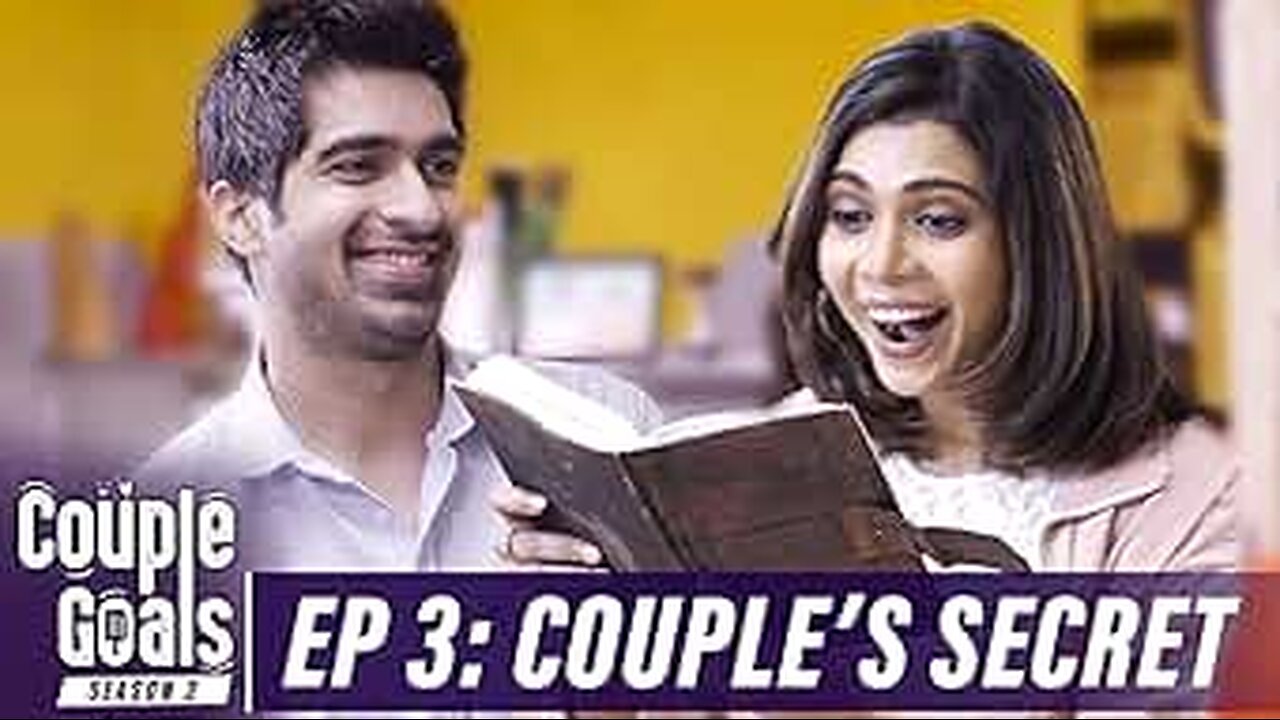 Couple Goals | Season 2 |E3 | Couple's Secret