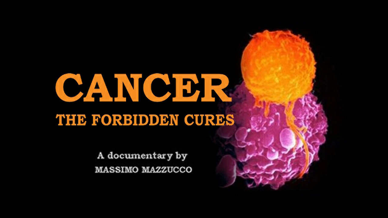 Forbidden CANCER cures (full Documentary)