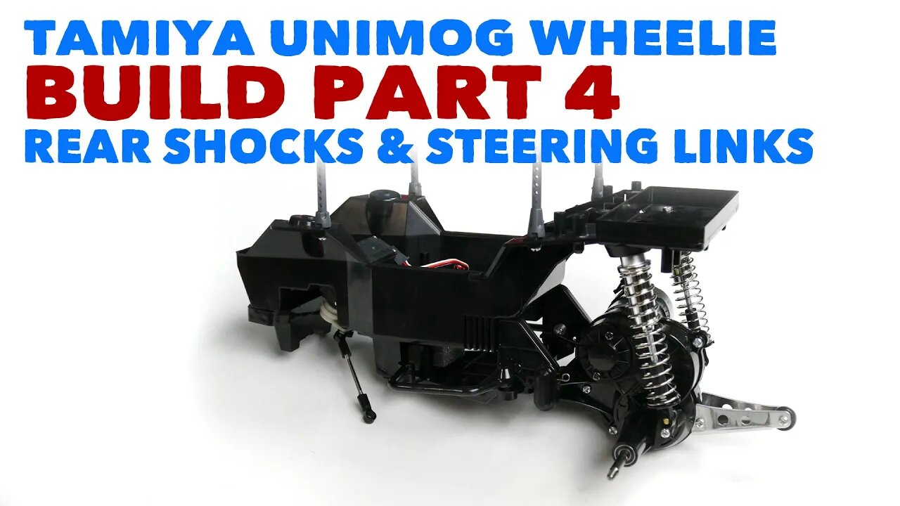 Tamiya Unimog Wheelie Build 4 - Rear Shocks, Steering Links & Battery Tray