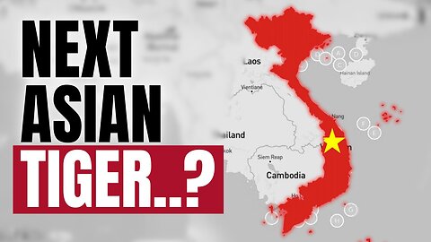 Is Vietnam the next asian tiger?