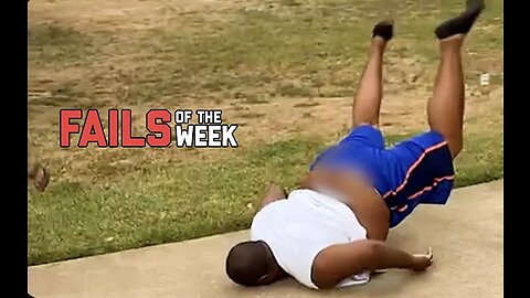 Fails of the week