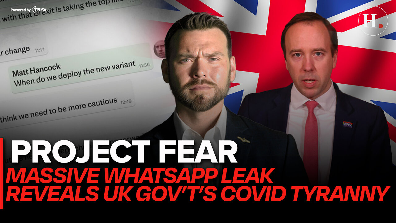 EPISODE 411: PROJECT FEAR - MASSIVE WHATSAPP LEAK REVEALS COVID TYRANNY IN UK GOVERNMENT