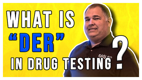 What does “DER” stand for in drug testing?