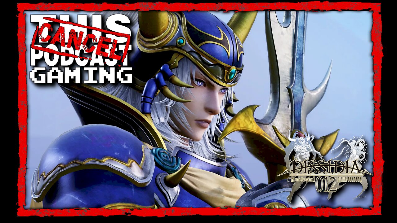 CTP Gaming: Dissidia 012 Duodecim Final Fantasy - Let's Warrior of Light it Up!