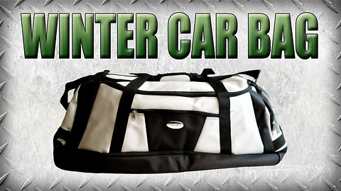 Building My Winter Car Emergency Bag