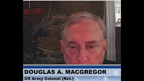 Col. Douglas MacGregor on Gaza, Israel, Iran, etc.