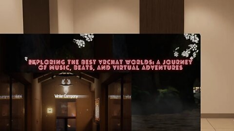 🌍🎧🚀 Exploring the Best VRChat Worlds: A Journey of Music, Beats, and Virtual Adventures 🎮🎵💫