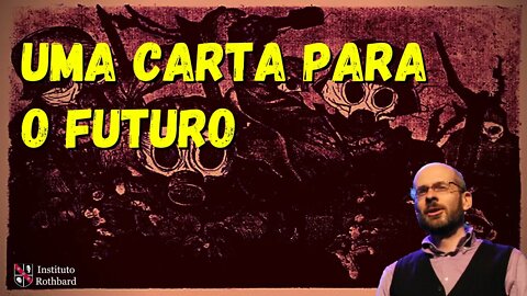 Uma Carta Para O Futuro - James Corbett